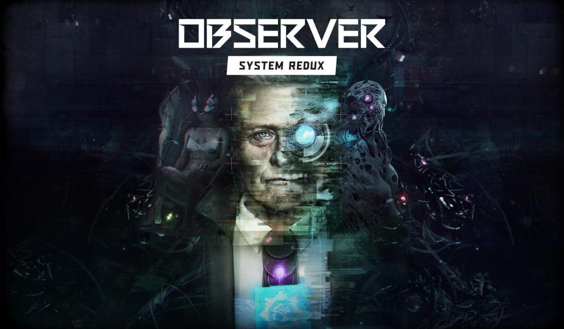 Observer System Redux sa odhalil, ide o next-gen remaster