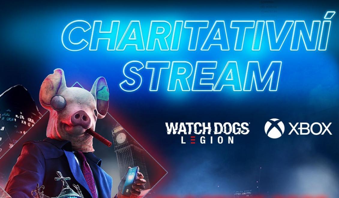 Charitativní stream s hrou Watch Dogs Legion a Xbox